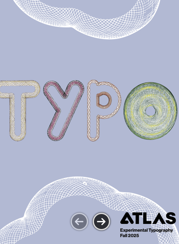 Experimental Typography, Fall 2025